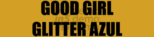 GOOD GIRL GLITTER AZUL