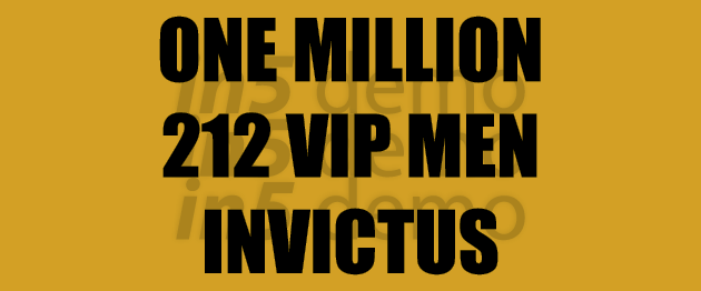 ONE MILLION 212 VIP MEN INVICTUS