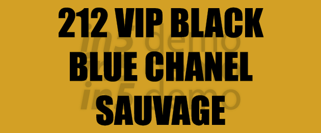 212 VIP BLACK BLUE CHANEL SAUVAGE
