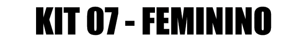 KIT 07 FEMININO