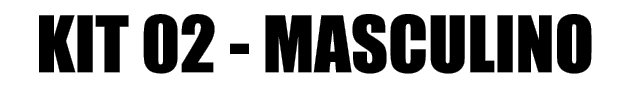 KIT 02 MASCULINO